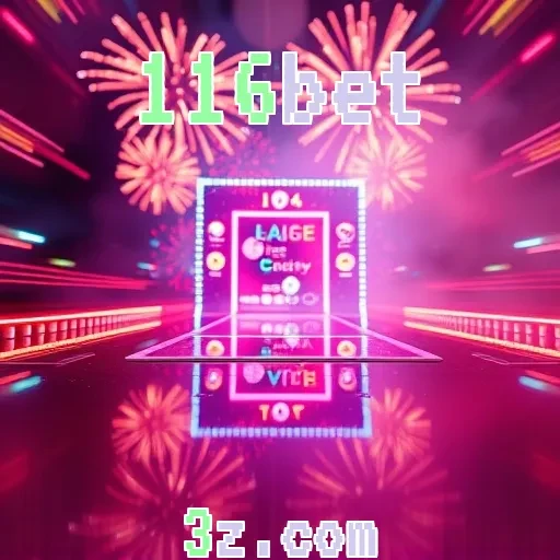 116bet: Venha Conhecer as Atrações do Cassino Online Brasileiro
